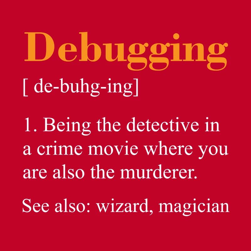 Debugging see also wizard magician Geschenk Nerd
