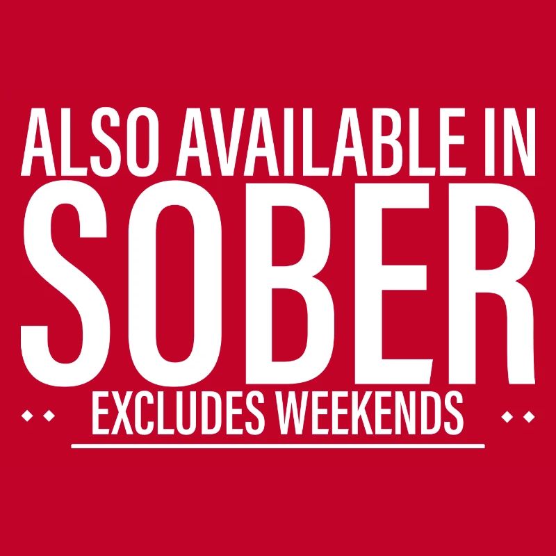Also Available In Sober, Excludes Weekends 4