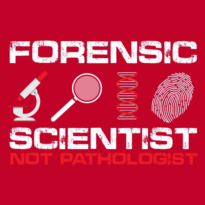 Forensic Scientist, Not Pathologist | Forensic