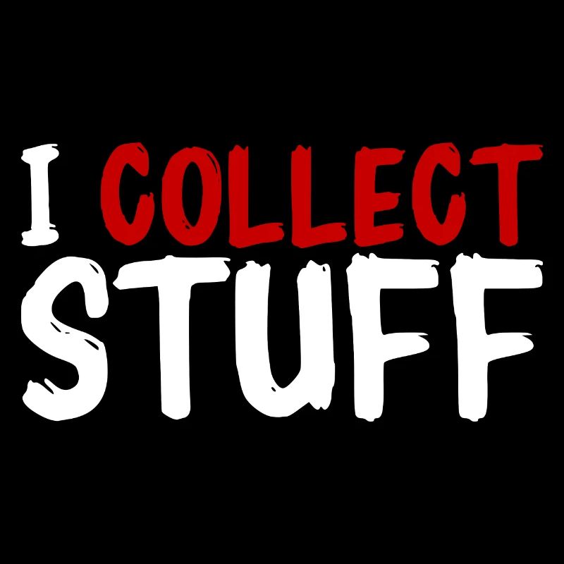 I Collect Stuff 2