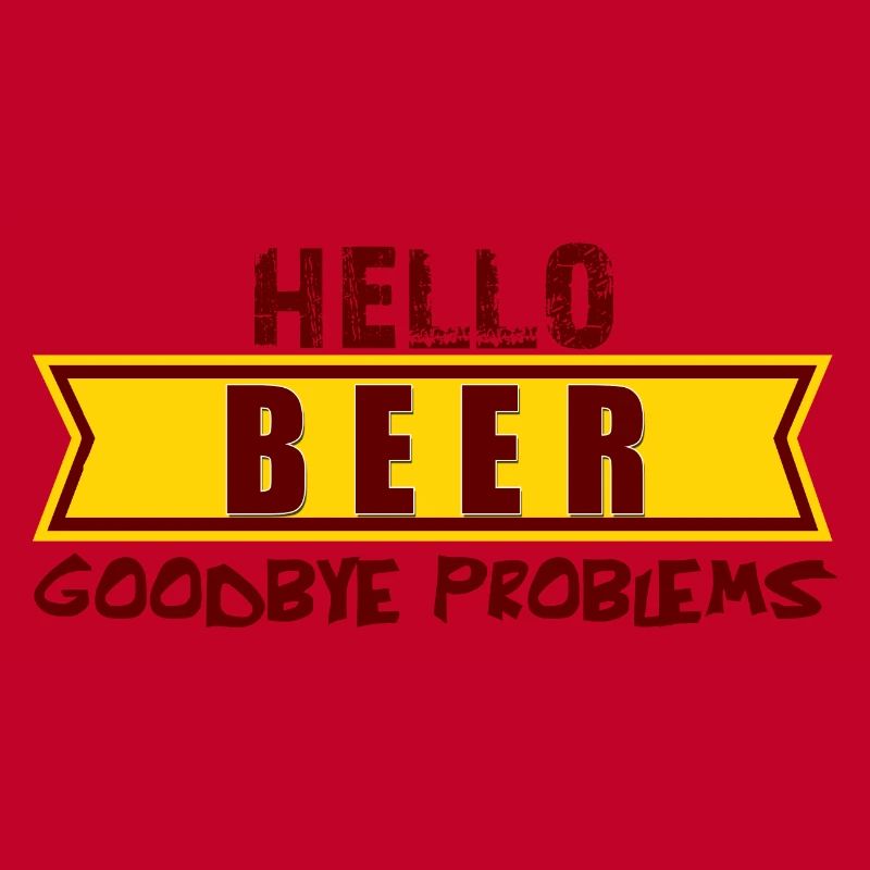 Hello BEER goodbye problems, hallo Bier tschüs Pro