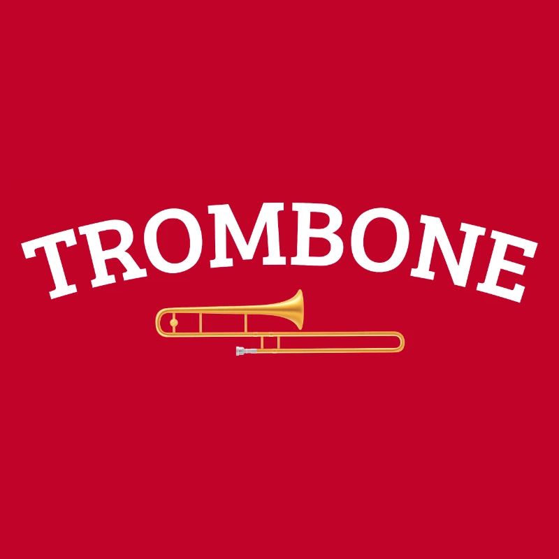 Trombone trombone trombone player gift trombones