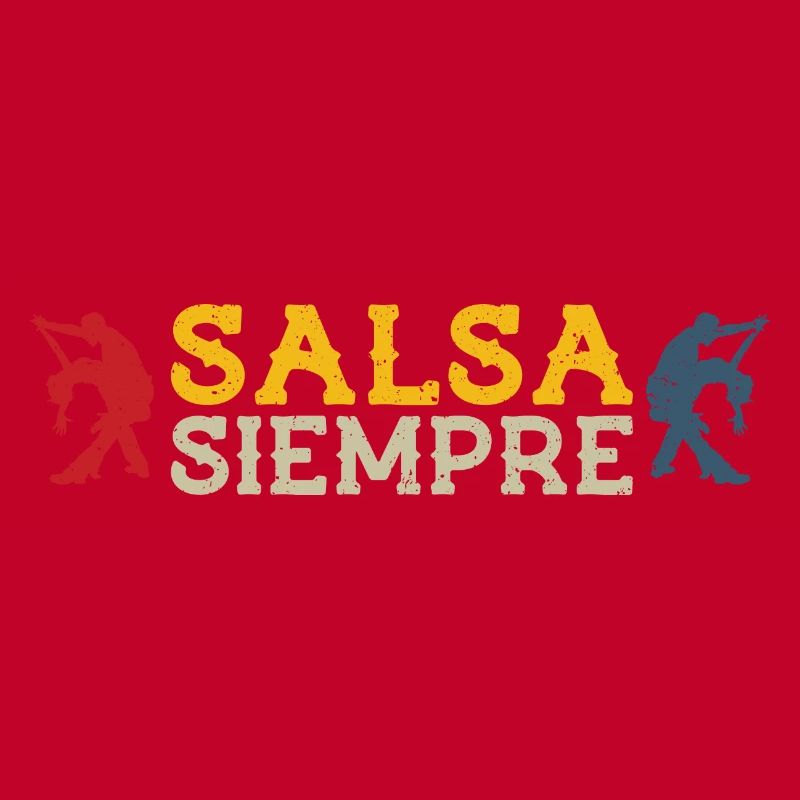 Salsa siempre - retro salsa dancer gift