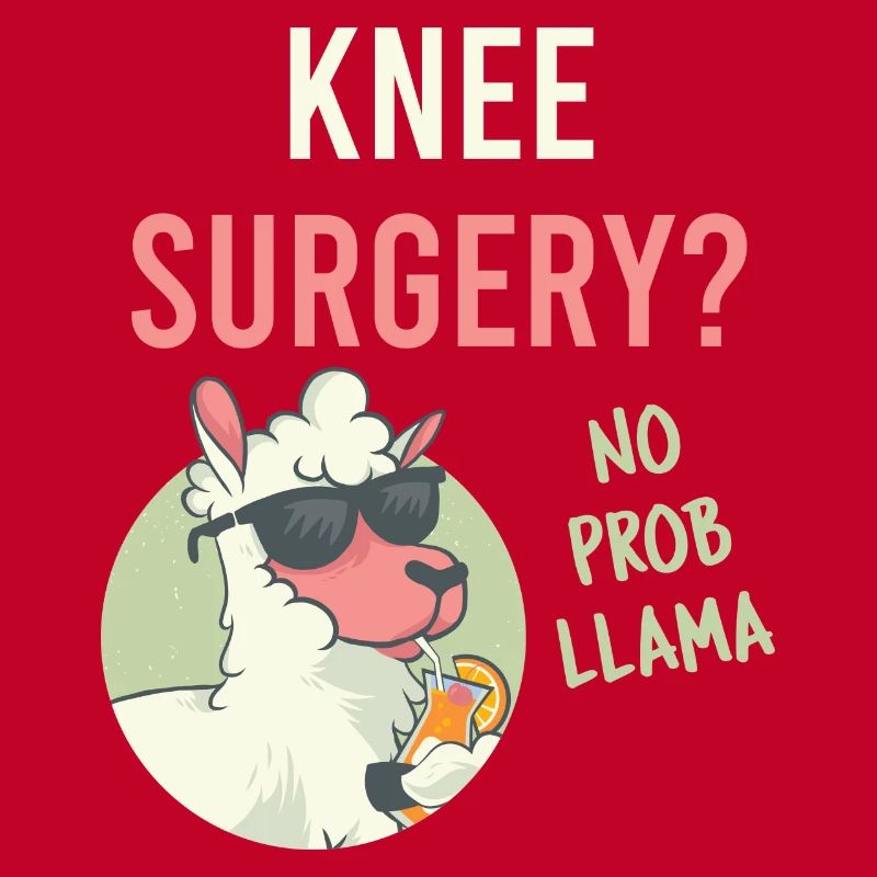 Drôle d’opération du genou ? No Prob Llama Reconstructive Medi