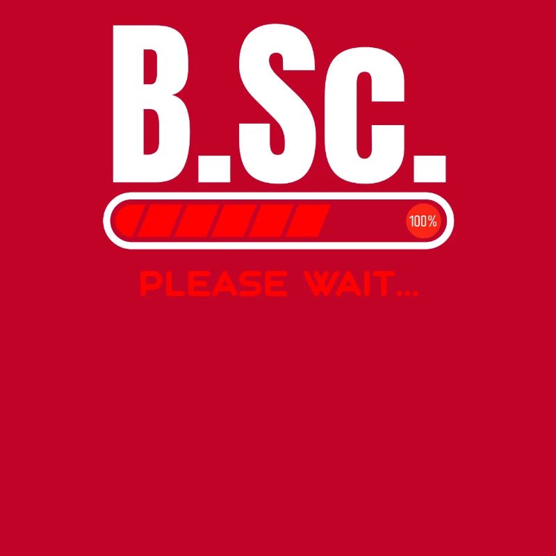 B.Sc. Loading Please Wait Bachelor of Science Gift