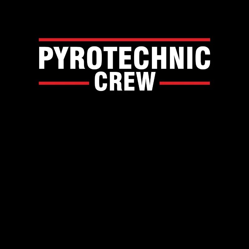 Pyrotechnic Crew Pyrotechnician Pyro Firework Gift