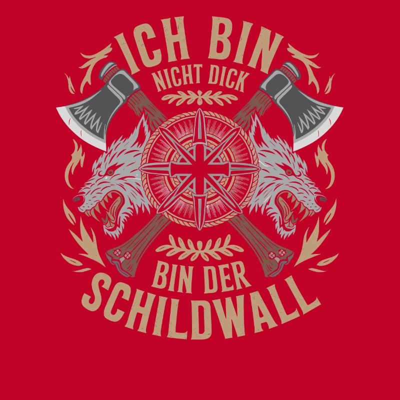 Ich bin nicht dick ich bin der Schildwall Wikinger