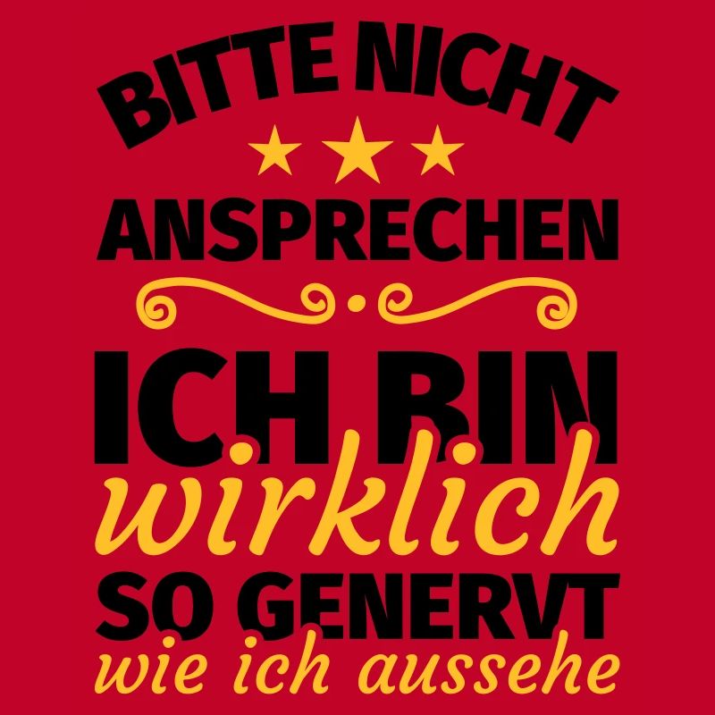 bitte nicht ansprechen ich bin wirklich so genervt