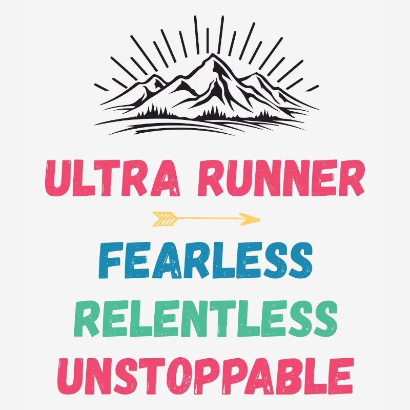 Ultra Runnner - Intrépide. Implacable. Imparable.