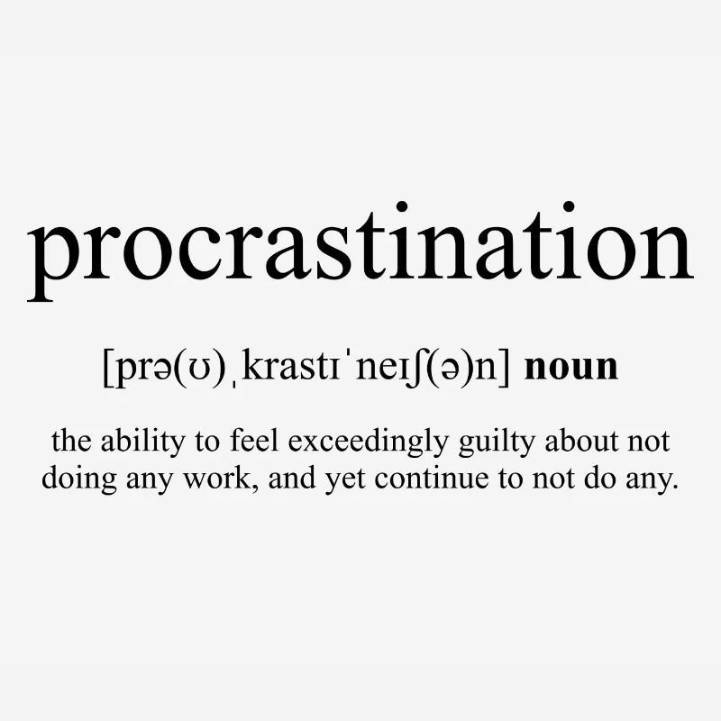 Procrastination (Aufschieberitis)