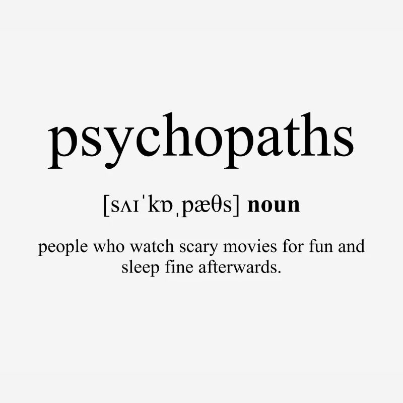 Psychopaths (Psychopaths) Definition Dictionary
