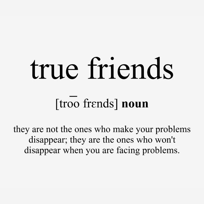 True Friends Definition Dictionary