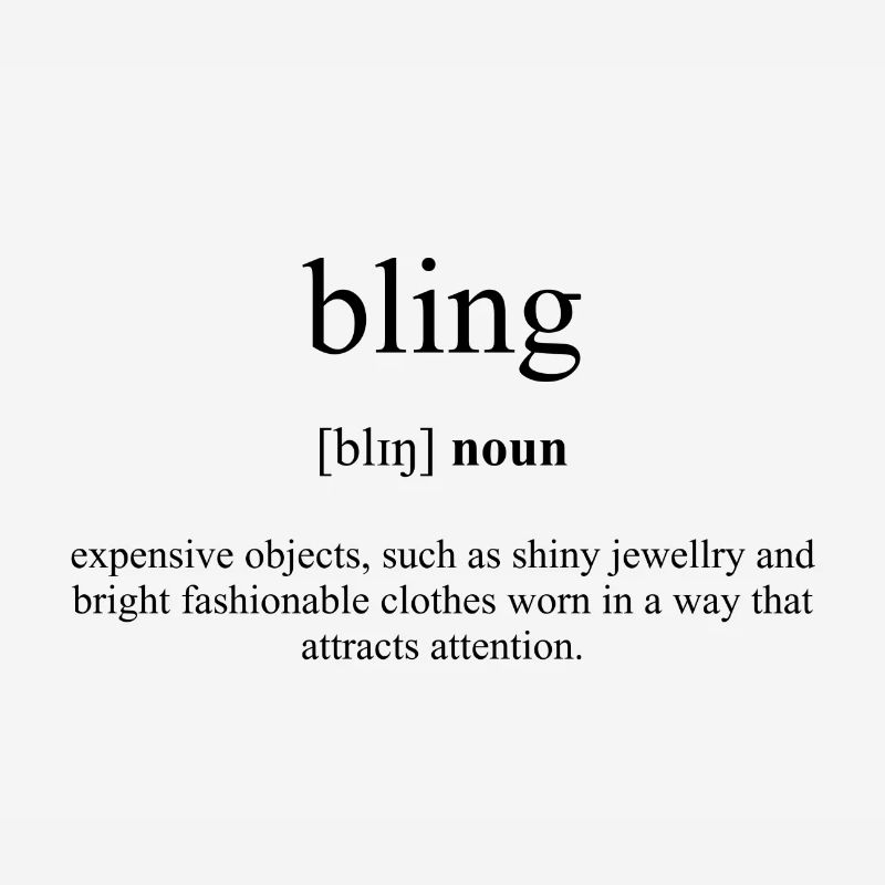 Bling (Klunker) Definition Dictionary