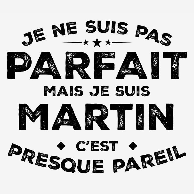 Martin A first name, an attitude Martin Humour
