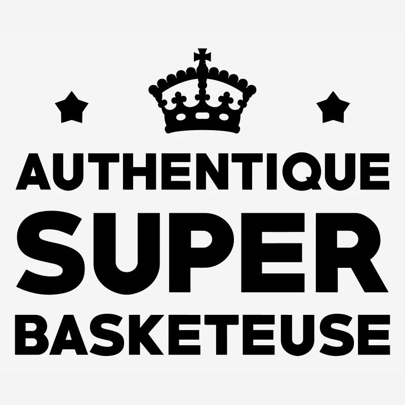 Authentique Super Basketeuse