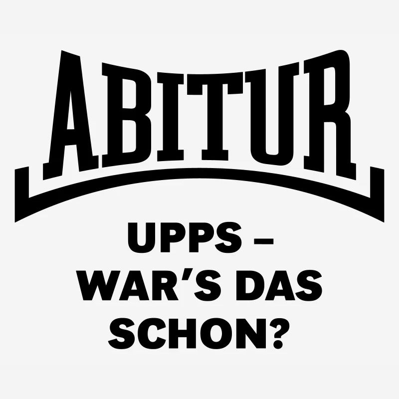 Abitur: Upps – War’s Das Schon? (Konkav / Black)