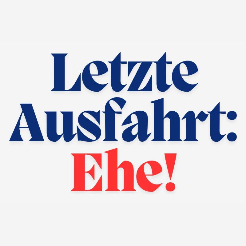 Letzte Ausfahrt: Ehe / Poltern