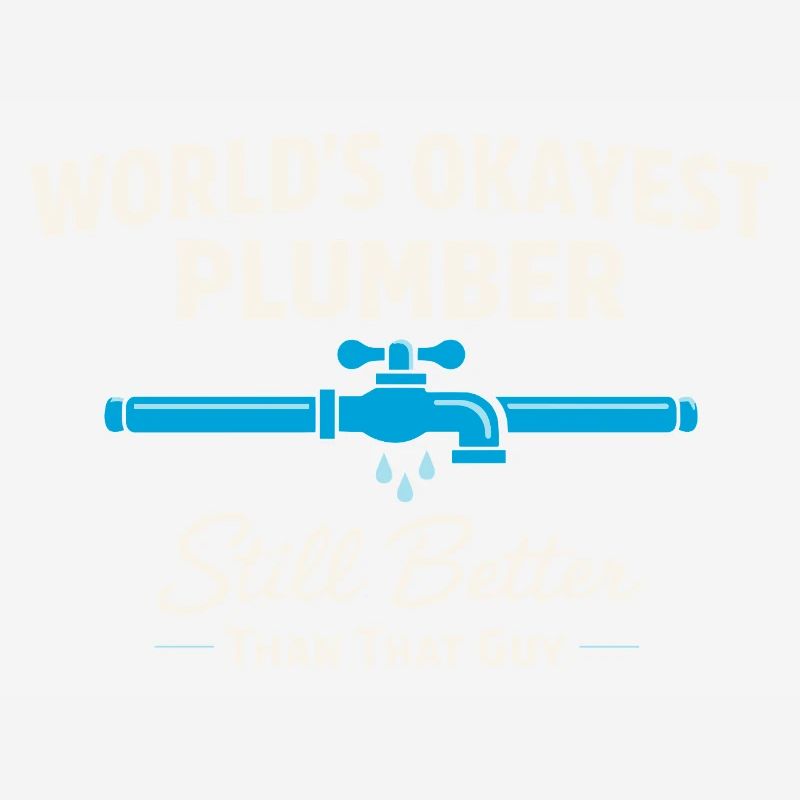 Pipe Whisperer, Plumber, Humor Gift