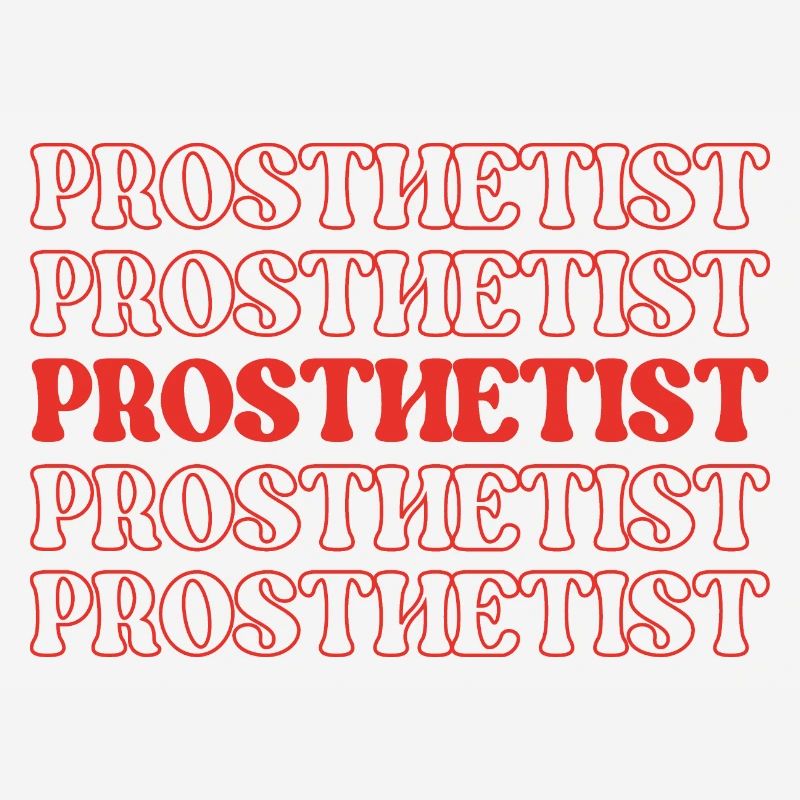 Prosthetist Prosthetic Expert Prosthesis Maker