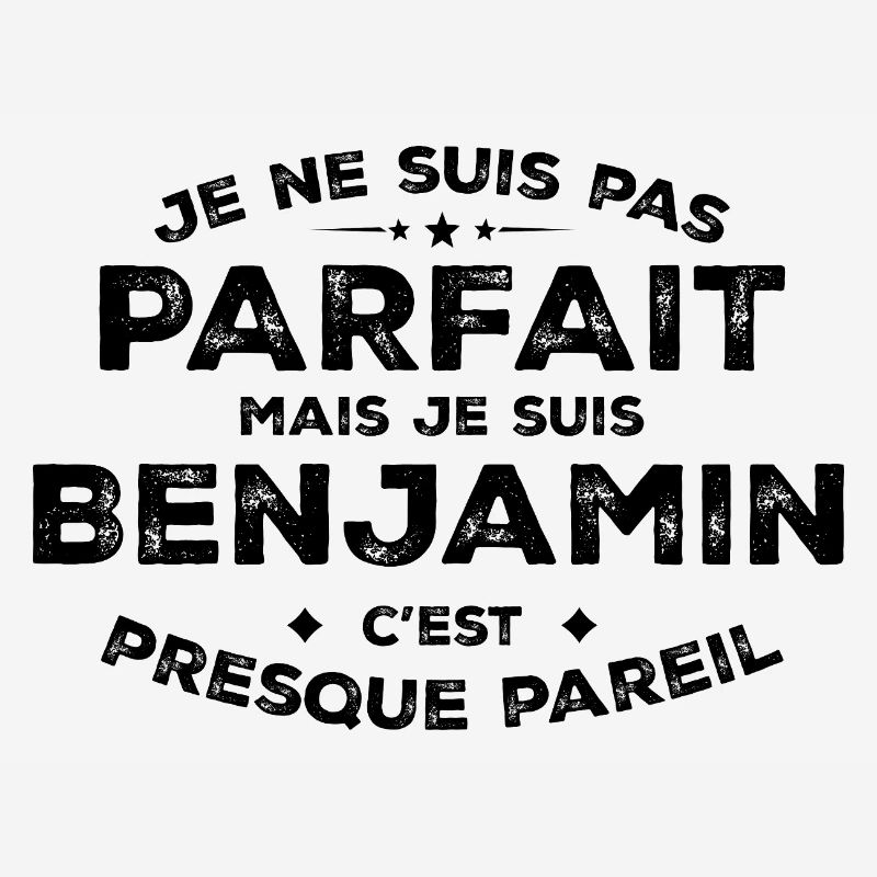 Benjamin Ein Vorname, eine Haltung Humor Benjamin