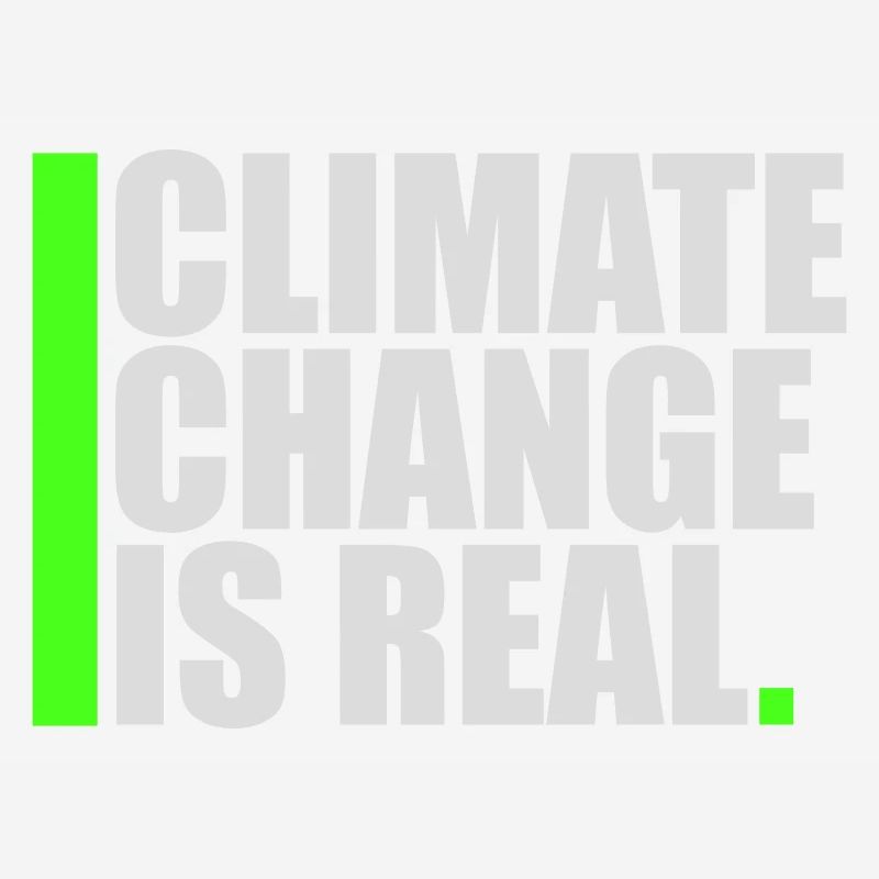 Climate Change Is Real Climate Change Science