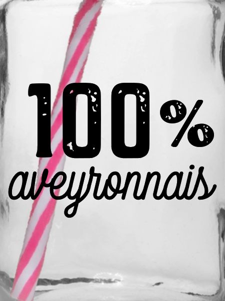 100 % aveyronnais
