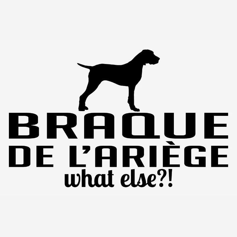 BRAQUE DE L ARIÉGE what else dog saying Wilsigns