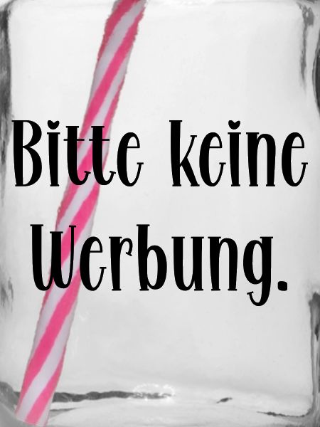 Bitte keine Werbung