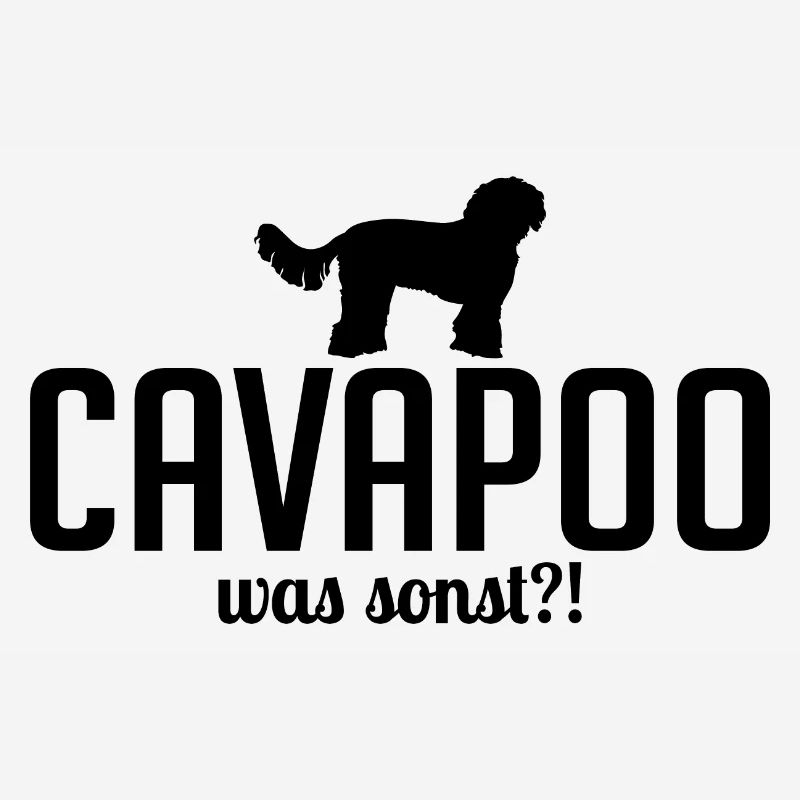 Cavapoo was sonst Hundespruch Hunde Wilsigns