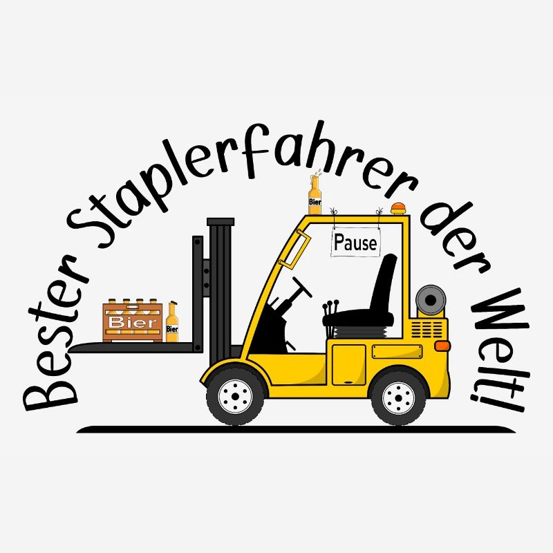 Staplerfahrer mit Bier beste Staplerfahrer