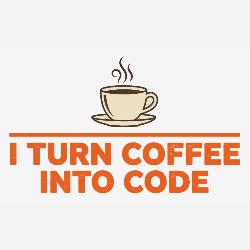 I Turn Coffee Into Code – Programmer Retro