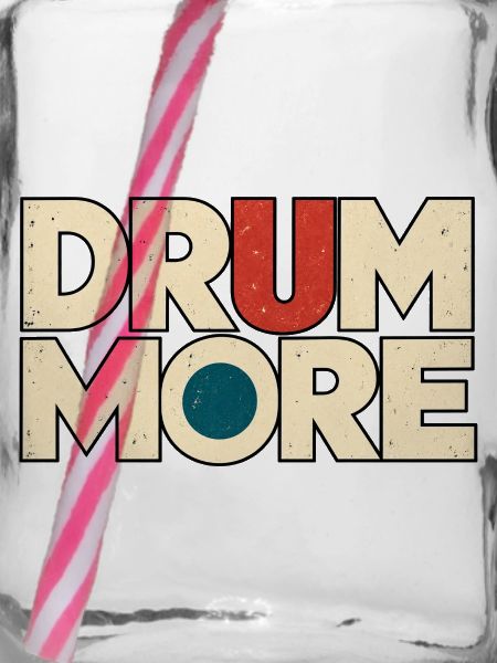 DRUM MORE