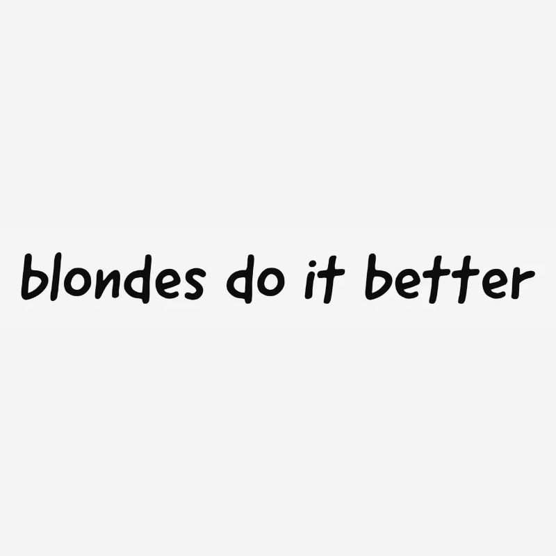 blondes do it better