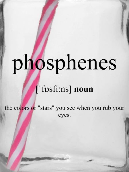 Phosphenes Definition Dictionary