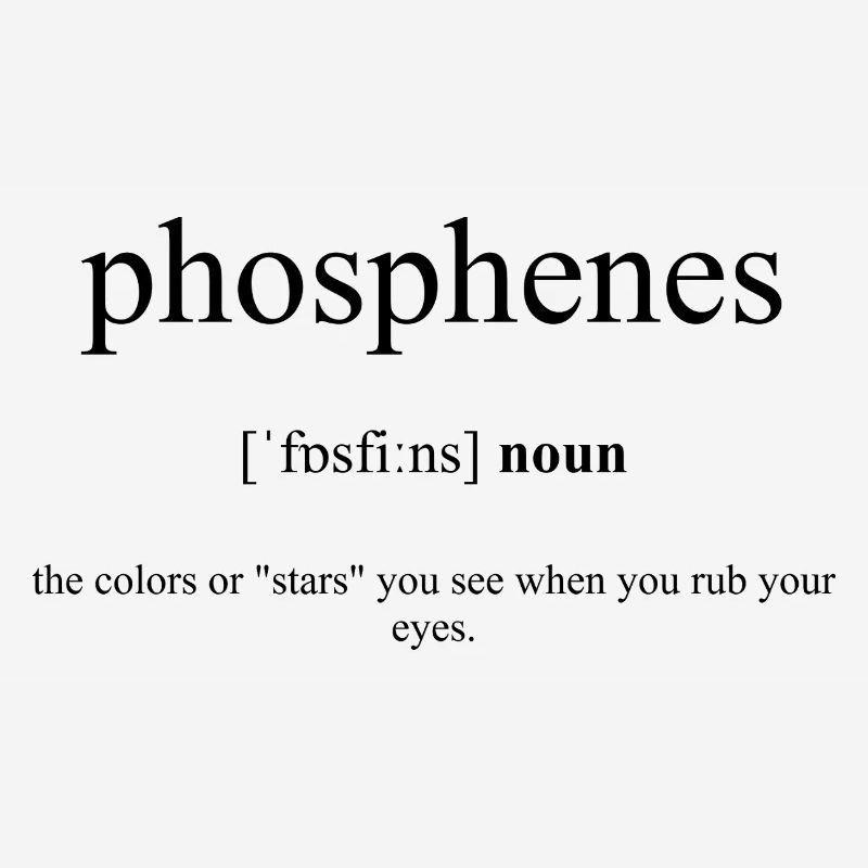 Phosphenes Definition Dictionary