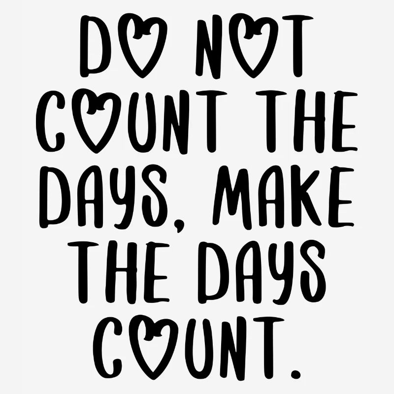 citations devis compter les jours motivation inspiration