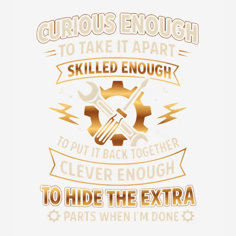 Curious enough to take it apart skilled enough...