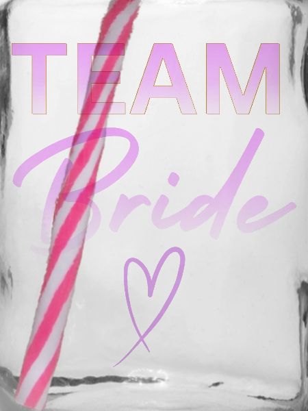 Team Bride