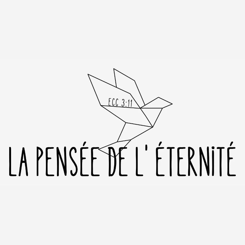 La pensée de l'éternité - Ecc/3:11
