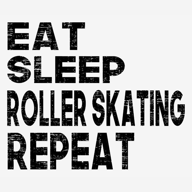 Manger dormir Roller Roller Roller Répéter