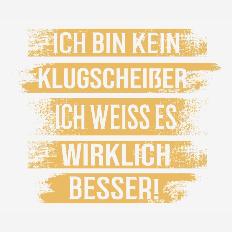 Klugscheisser - Lustiger Spruch Fun Statement