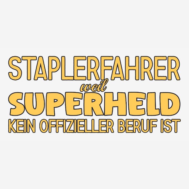 Staplerfahrer Superheld Gabelstaplerfahrer