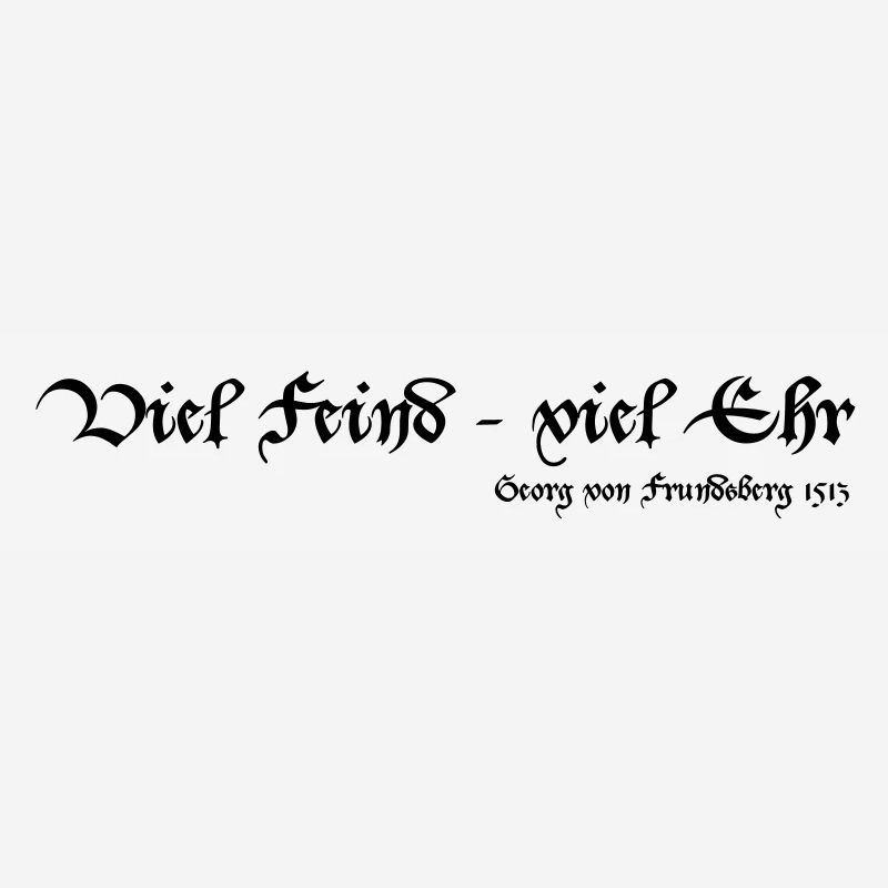 Viel Feind viel Ehr