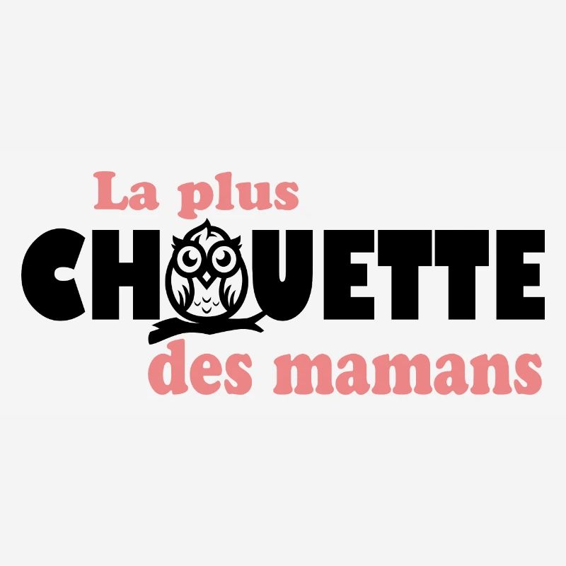La plus chouette des mamans