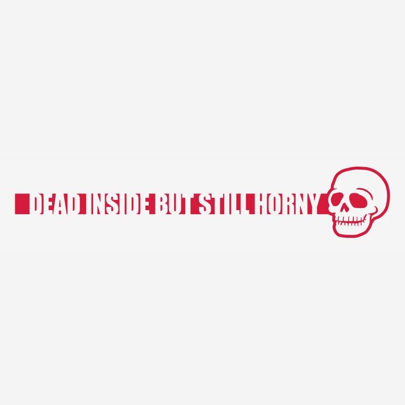 dead inside but horny