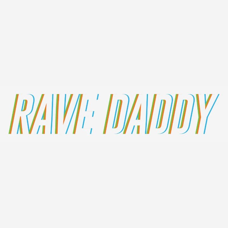 Rave Daddy Party Daddy Celebration Papa