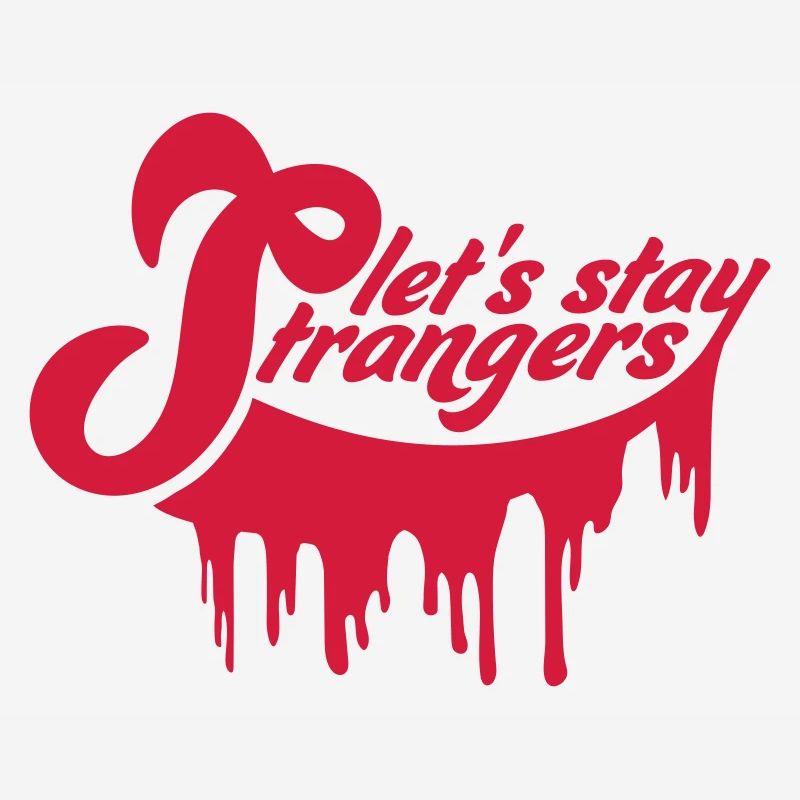 Citation Restons Strangers
