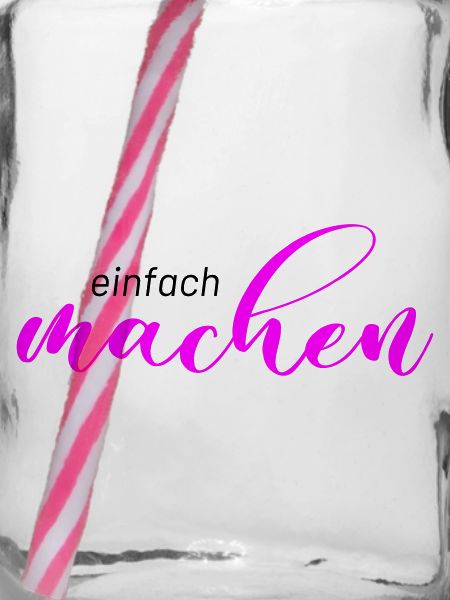 Spruch: einfach machen