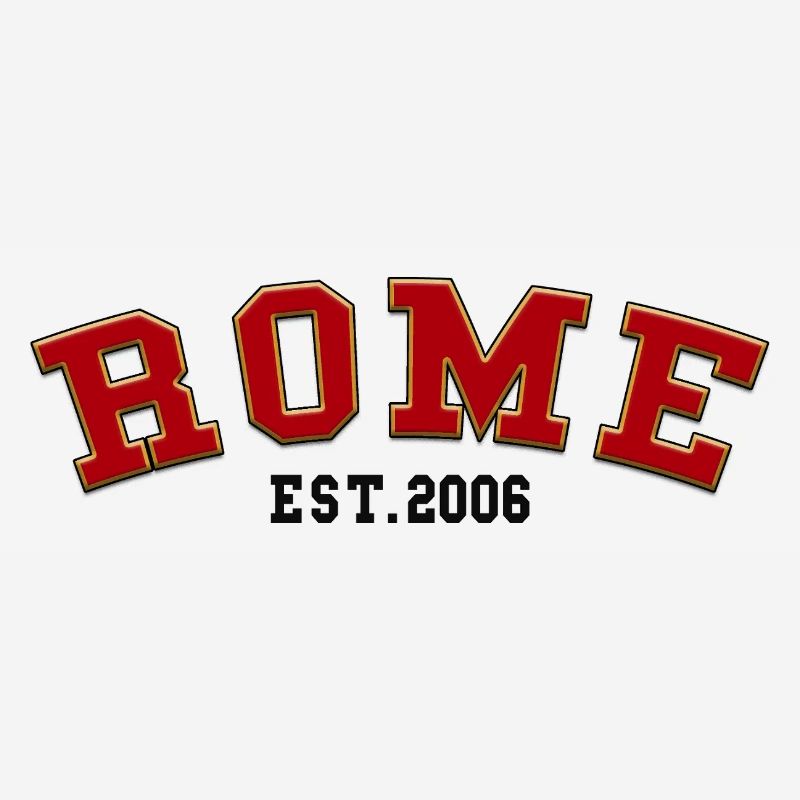 Rome Est. 2006