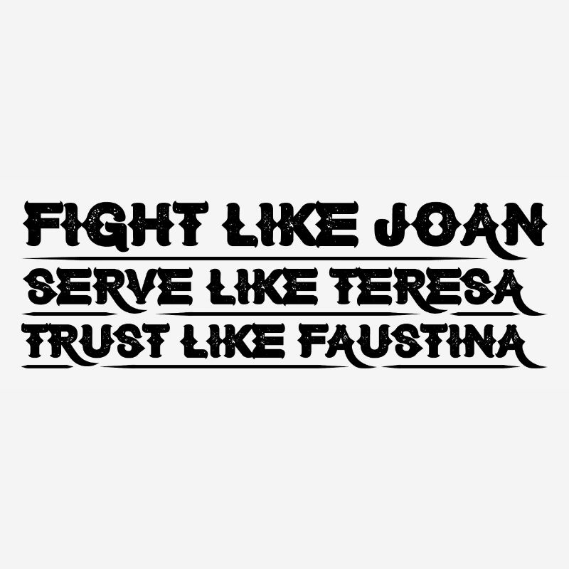Combattez comme Joan Servez comme Teresa 4